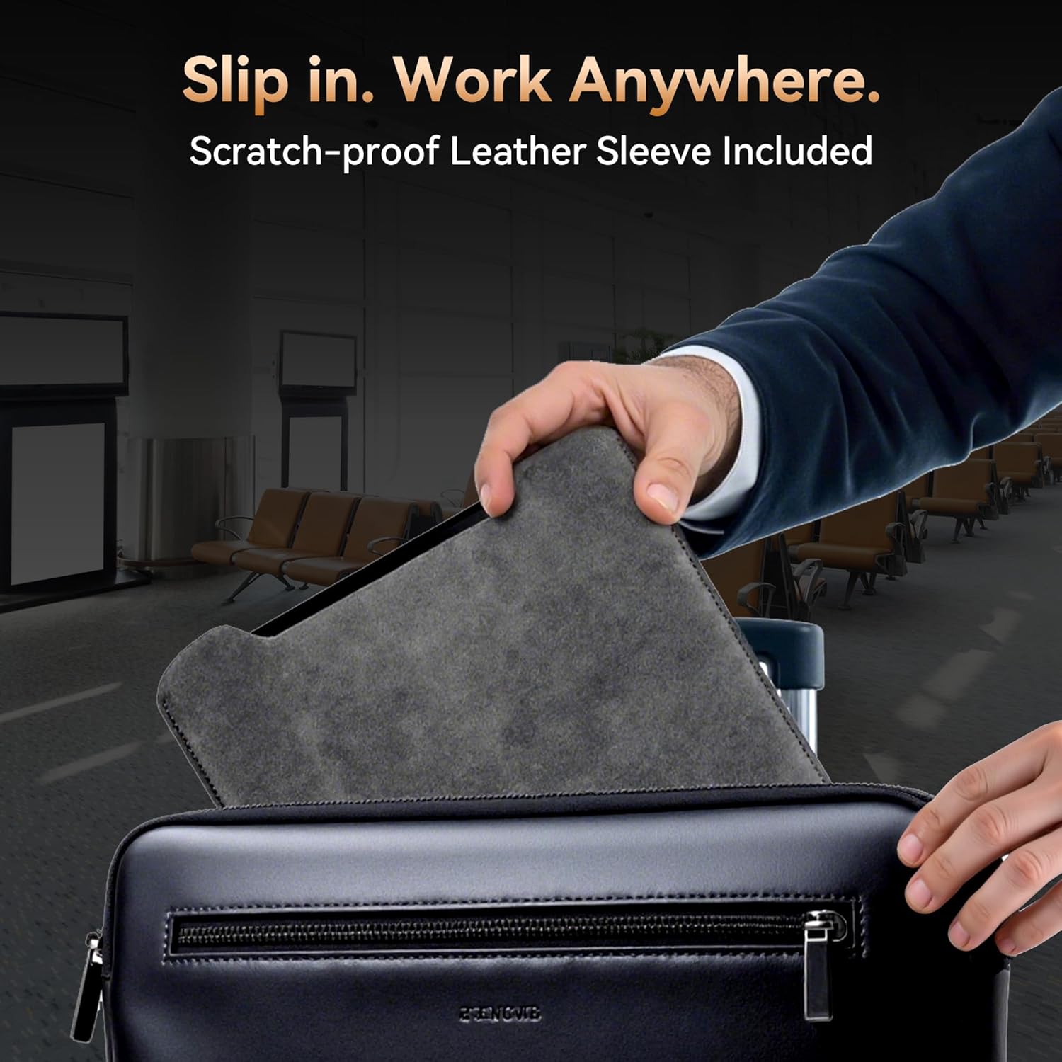 Person holding a black leather sleeve with text 'Slip in. Work Anywhere.' and 'Scratch-proof Leather Sleeve Included'.